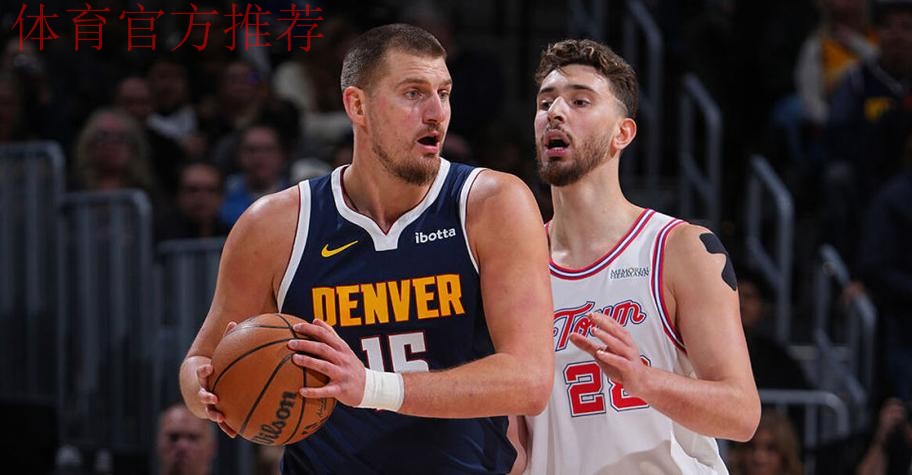 约基奇39+15+10申京33+10+10 掘金加时险胜火箭